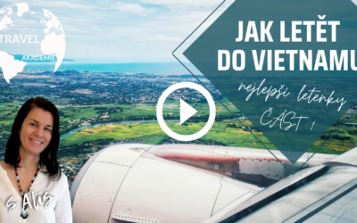 Video: Jak se nejlépe dostat do Vietnamu – 1. část
