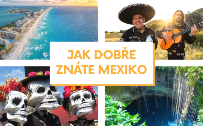 Kvíz – Jak dobře znáte Mexiko?