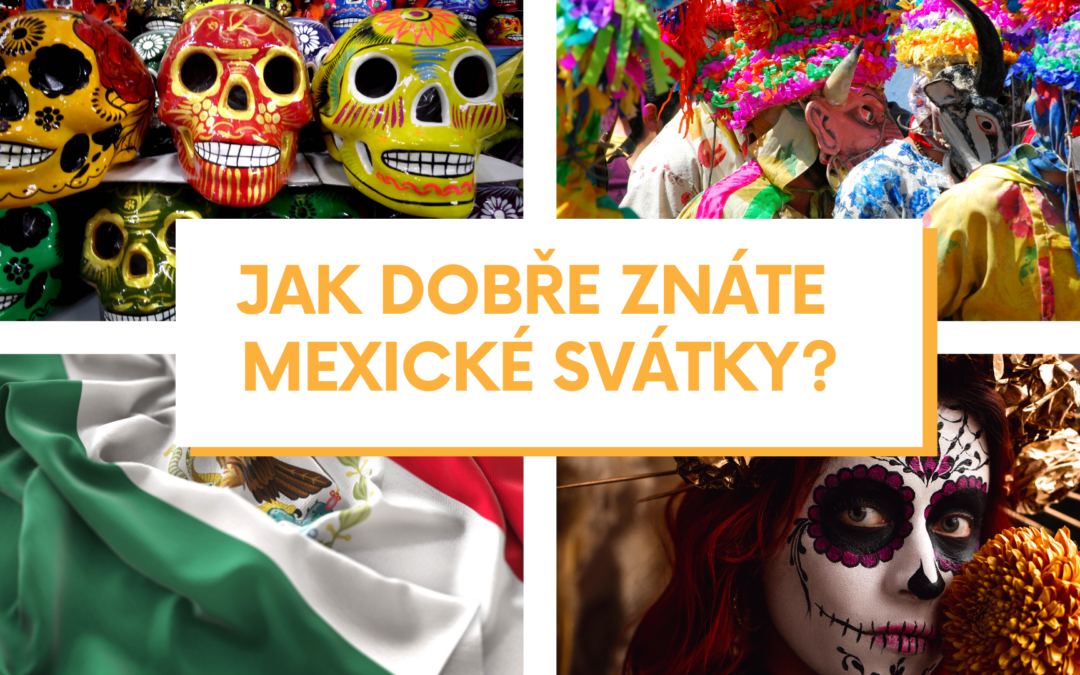Kvíz – Jak dobře znáte mexické svátky?
